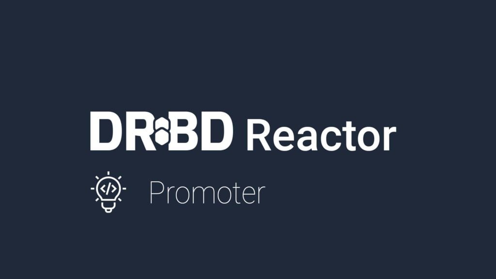 DRBD Reactor Promoter