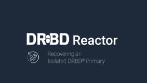 Recovering an Isolated DRBD Primary