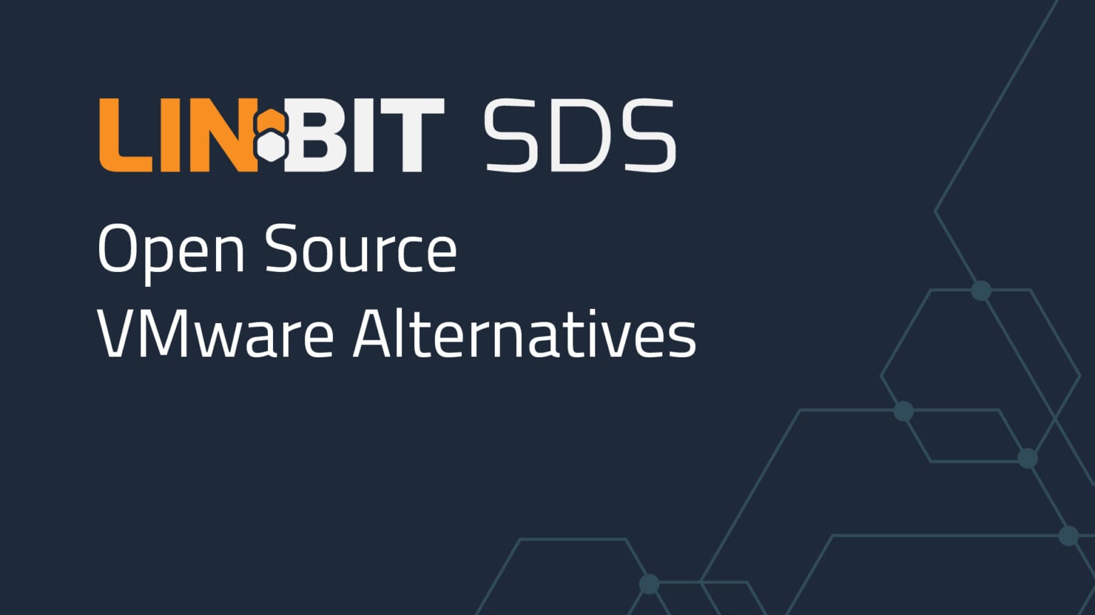 Open Source VMware Alternatives That Can Integrate With LINBIT Storage ...
